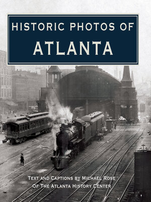 cover image of Historic Photos of Atlanta